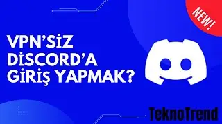 VPN OLMADAN DİSCORD'A NASIL GİRİŞ YAPILIR? | İŞTE DNS DEĞİŞTİRME VE GOODBYDPİ