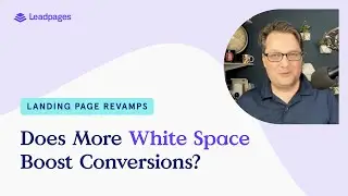 Landing Page Revamp: Get More Clients With These Landing Page Tweaks