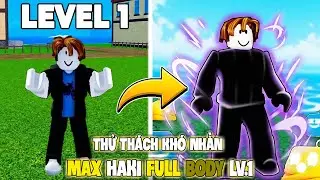 Thử Th&aacute;ch Level 1 đến Max Haki To&agrave;n Th&acirc;n Trong Blox Fruits