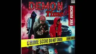 YNK Huncho - Demon Time (Official Audio) #norcalnextup #audiofile #hiphop #music #upcomingartist