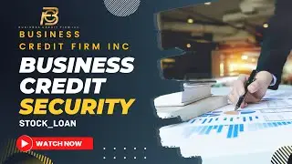 Business credit security for entrepreneur (Stock Loan)