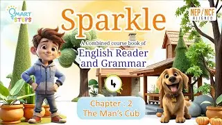 The Man's Cub | English | Chapter - 2 | Class - 4 |