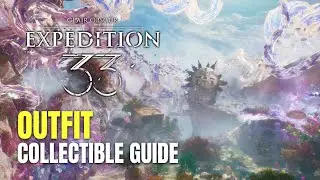 Clair Obscur: Expedition 33 All New Outfit Location (Thank You Update)