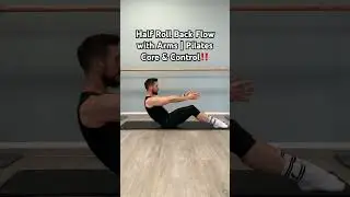 Half Roll Back Flow with Arms | Pilates Core & Control!#pilatesflow #corestrength