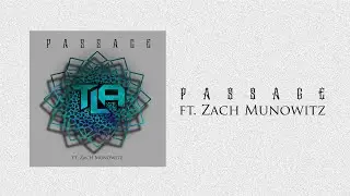 The Luminary Aura - Passage (feat. Zach Munowitz) [Official Lyric Video]