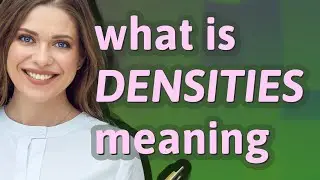 Densities | meaning of Densities
