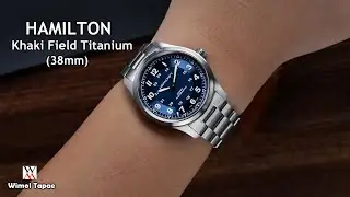 น่าจะเป็น Field Watch ที่ดีที่สุดแล้ว! Hamilton Khaki Field Titanium - Wimol Tapae
