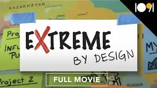 Extreme by Design (FULL MOVIE)