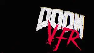 Lets play Doom VFR #01