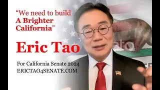 Eric Tao for CA Senate 2024