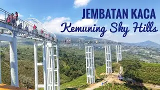 uji nyali di JEMBATAN KACA Kemuning Sky Hills