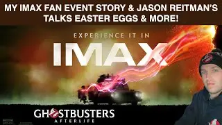 IMAX Ghostbusters Afterlife Fan Event - Jason Talks Easter Eggs & More!