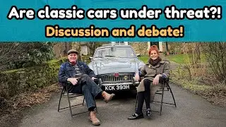 Are classic cars under threat from extinction?! A debate - your views welcome!
