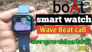Boat smartwatch me photo kaise set kare |Boat wave Beat call me apna photo kaise set kare