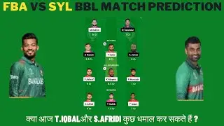 FBA vs SYL Dream11 Team , FBA vs SYL Today Match Prediction , FBA vs SYL Dream11 Team , SYL vs FBA