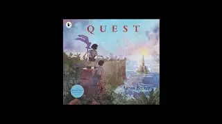 Quest by Aaron Becker Book Reading