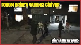 Forum Drive'a Yabancı Giriyor! (Nik Vuruluyor) | EightbornV