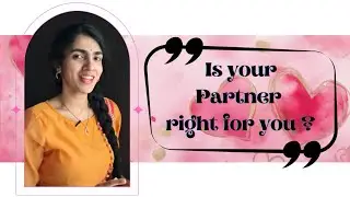 Is your partner right for you? Tamil | Dr.Gautami #love