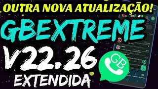 NOVO GB WHATSAPP EXTREME PR&Oacute; 2025, FUNCIONANDO COM NUMERO DIRETO ESPELHAMENTO, VOLTE A USA SEM ERRO