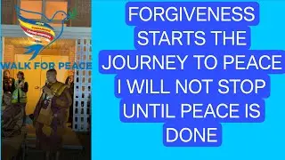 Forgiveness, Love, and a 1,500-Mile Walk for Peace | Day 75 Journey of Mindfulness