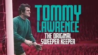 Tommy Lawrence: Liverpool's original 