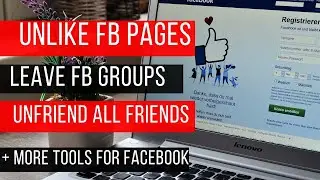 How to Unlike and leave Multiple Facebook Pages and groups at Once