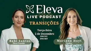ELEVA Podcast com Mariana Hoyt | Dec 02, 2025