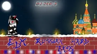 EDM Russian Hard Bass Playlist #2 | DJ ZEB-3