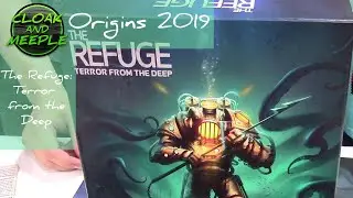 The Refuge: Terror from the Deep [B&B Games Studio] | Origins 2019