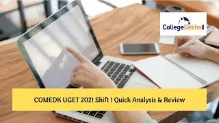 COMEDK 2021 Shift 1 Quick Paper Analysis & Review