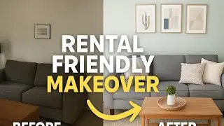 Rental Friendly Home D&eacute;cor Ideas | Easy Budget-Friendly Apartment Upgrades