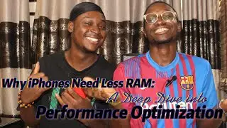 Why iPhones need less RAM: A Deep Dive into Performance Optimization