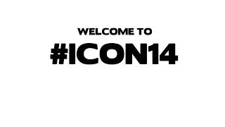 WELCOME TO #ICON14
