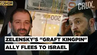 Ukraine's $100 Million Graft Scandal Rocks Zelensky, Russia-NATO War 