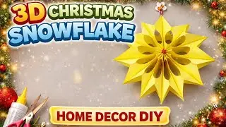 Amazing DIY 3D Paper Snowflake ❄️ | Easy Christmas Home Decor Ideas ❄️🎁