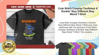 Cute Stitch Cosplay Toothless X Dunkin&rsquo; Stay Different Stay Weird T-Shirt