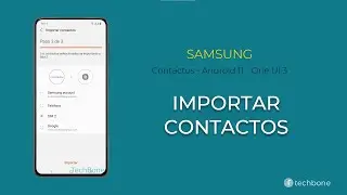 Importar contactos - Contactos Samsung [Android 11 - One UI 3]