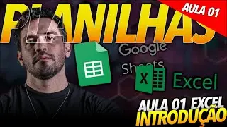 EXCEL E GOOGLE PLANILHAS voltado para neg&oacute;cios - Aula 01
