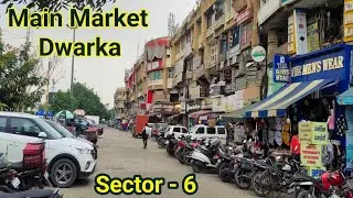 Dwarka Main Market Sector - 6, New Delhi । Market Of Food