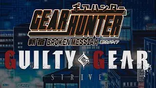 Electric CIty Showdown ANI-MAY Gear Hunter Guilty Gear Strive