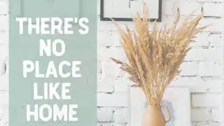 There's no place like home