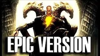 Black Adam (2022) Theme  | Dwayne Johnson | DC FanDome | Soundtrack | EPIC VERSION