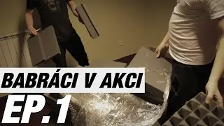 BABR&Aacute;CI V AKCI / Koberec a lepen&iacute; akupěny / ep.1