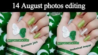14 August photos editing | 14 August status 2022 | Independence day Pakistan | Picture edit 14 Aug