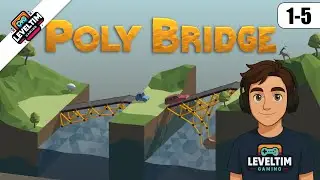 Der einfache Trick: Gr&ouml;sser bauen = bessere Br&uuml;cke?!💡 | Poly Bridge (Level: 1-5)  | LevelTim