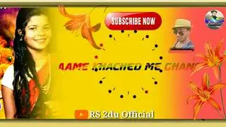 LEJRA MONE ll New santali whatsapp status video ll Ringtones ll 2022 ll@rs2duofficial261