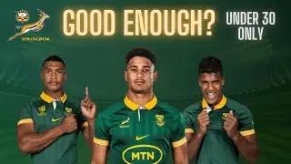 Springboks Under 30 &mdash; Would This Team Still Beat Everyone?