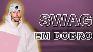 JUSTIN BIEBER TEM MAIS QUE 3 NEURÔNIOS | Review de SWAG II