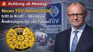 🚨 Achtung ab Montag: Neues TÜV-Gesetz 2026 tritt in Kraft – Wichtige Änderungen für alle Fahrer!