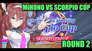 Mihono Bourbon Vs The Scorpio Cup (Round 2)